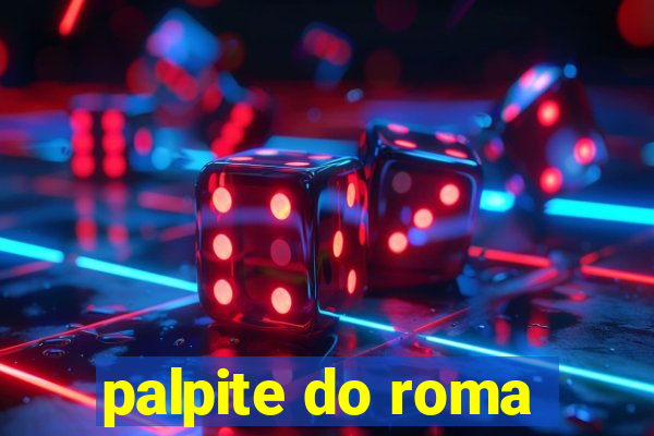 palpite do roma